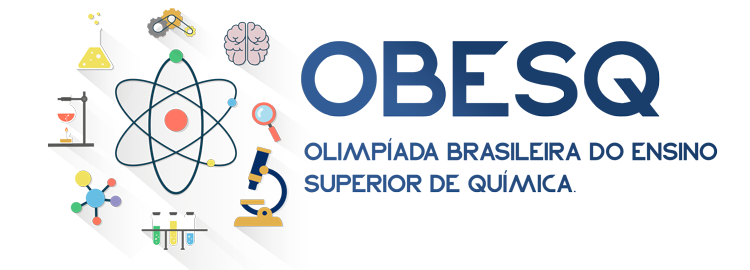 I OLIMPÍADA BRASILEIRA DO ENSINO SUPERIOR DE QUÍMICA–OBESQ Seletiva Tocantinense 2018