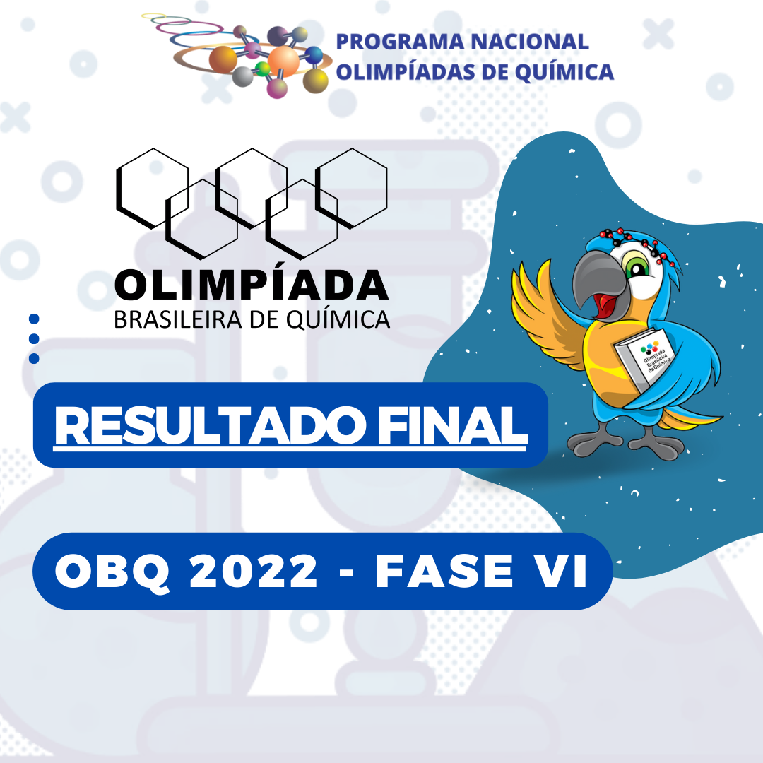 RESULTADO FINAL - OBQ 2022 FASE VI