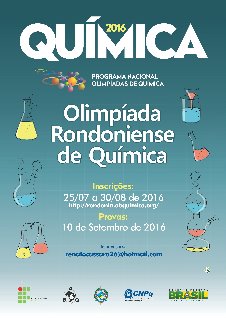 XI OLIMPÍADA RONDONIENSE DE QUÍMICA - 2016