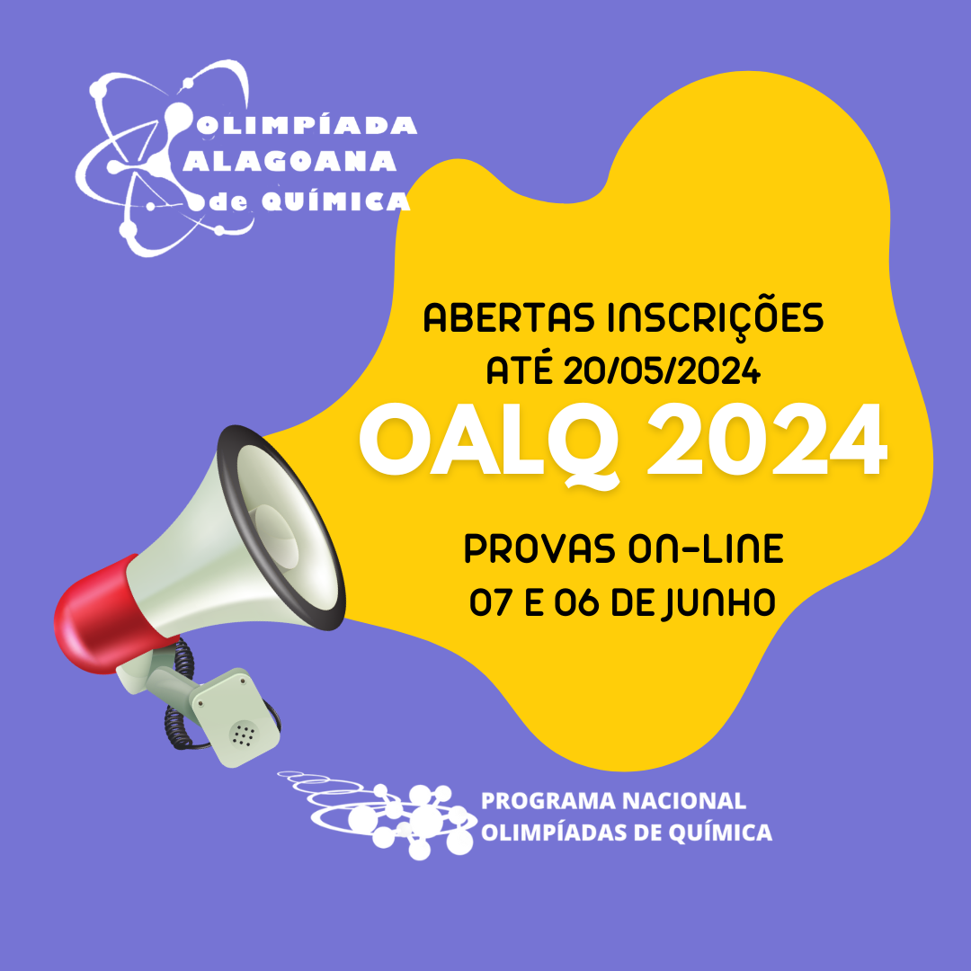 OLIMPÍADA ALAGOANA DE QUÍMICA 2024!