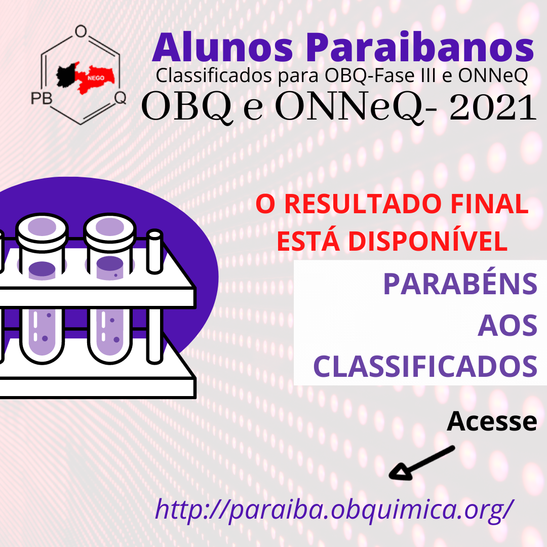 Alunos da Paraíba classificados para a OBQ/2021 Fase III e para a ONNeQ/2021